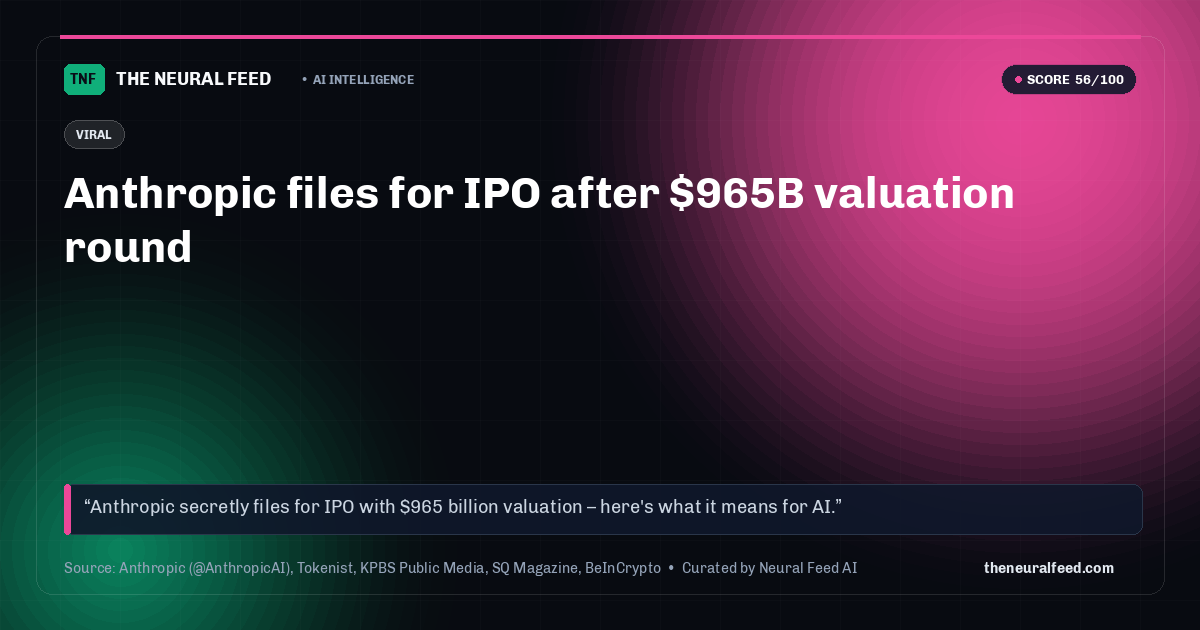 Anthropic files for IPO after $965B valuation round