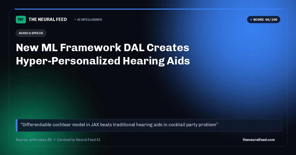 New ML Framework DAL Creates Hyper-Personalized Hearing Aids