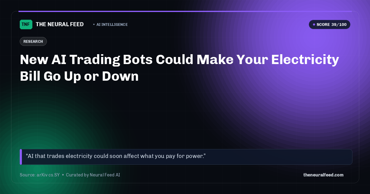New AI Trading Bots Could Make Your Electricity Bill Go Up or Down