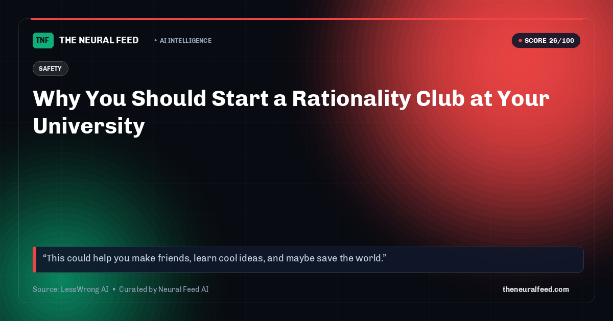 Why You Should Start a Rationality Club at Your University