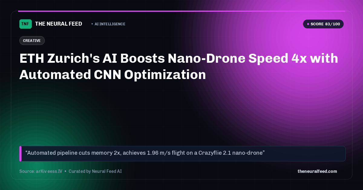 ETH Zurich's AI Boosts Nano-Drone Speed 4x with Automated CNN Optimization