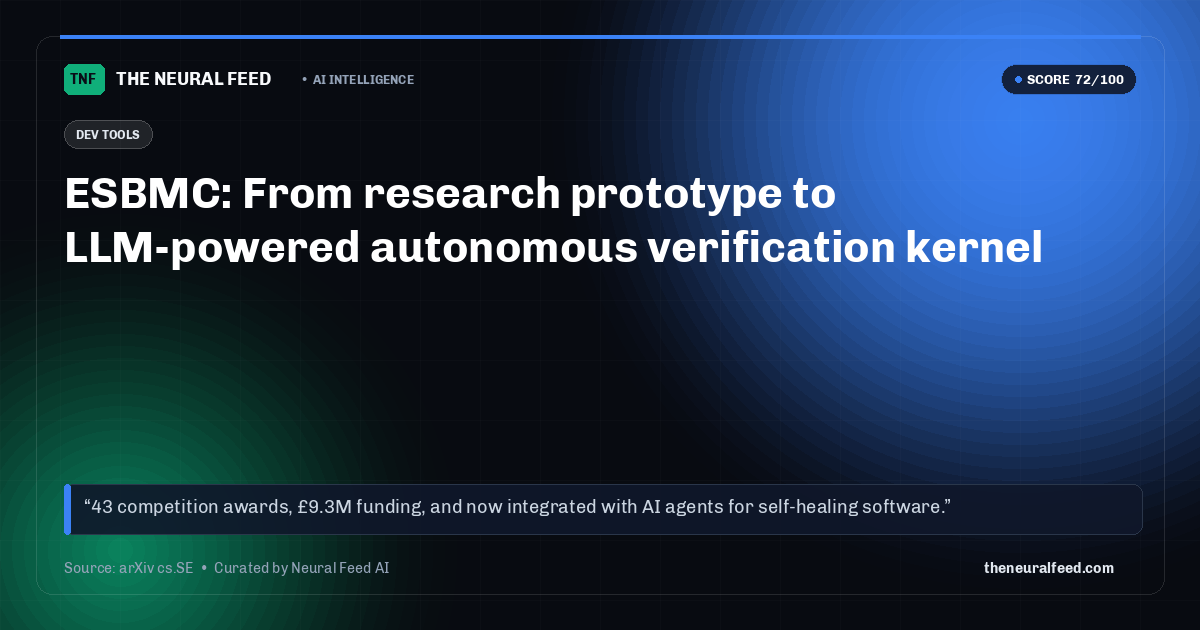 ESBMC: From research prototype to LLM-powered autonomous verification kernel