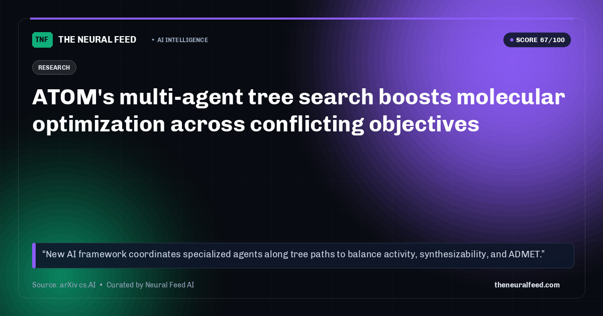 ATOM's multi-agent tree search boosts molecular optimization across conflicting objectives