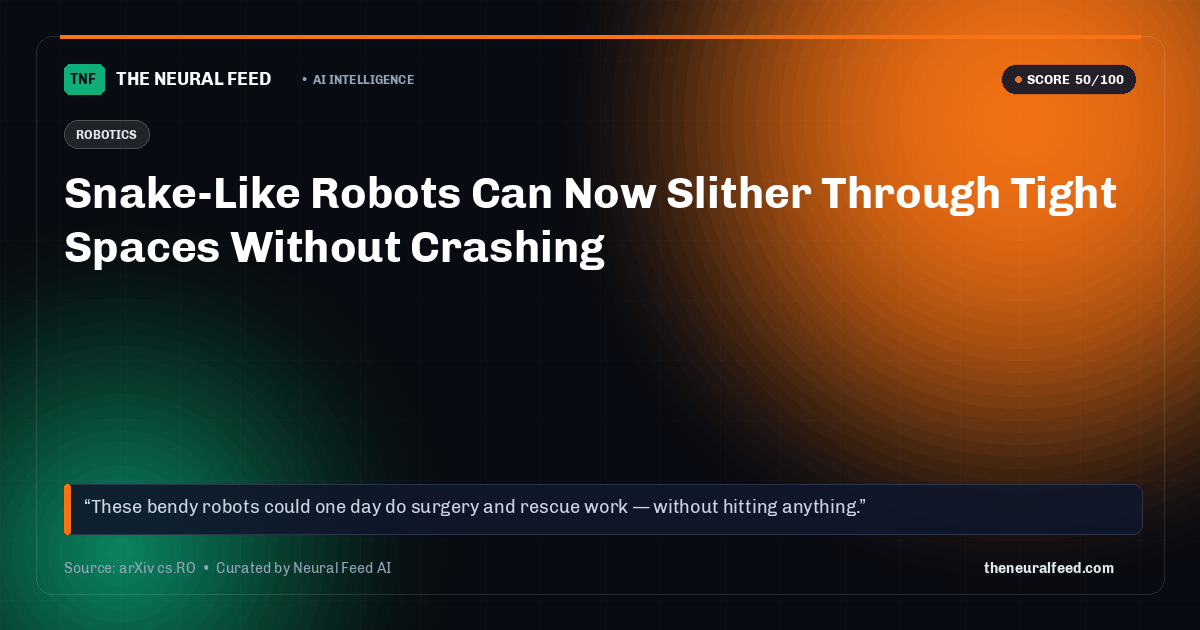 Snake-Like Robots Can Now Slither Through Tight Spaces Without Crashing