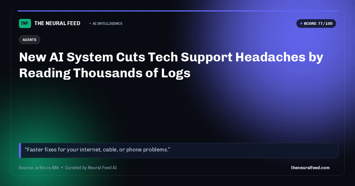 New AI System Cuts Tech Support Headaches by Reading Thousands of Logs