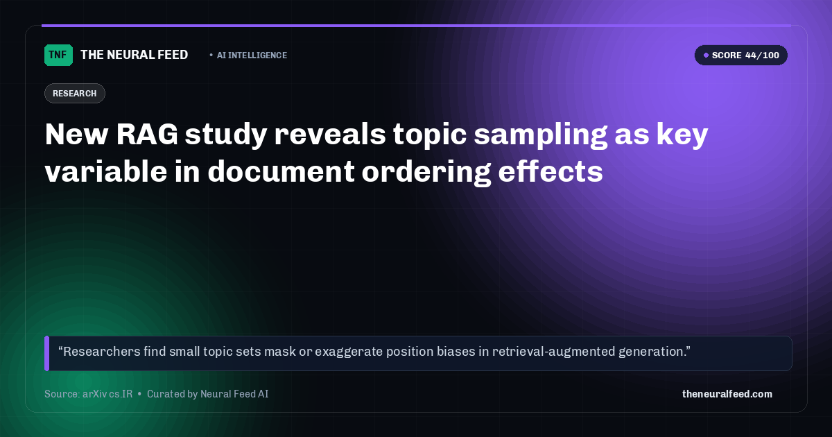 New RAG study reveals topic sampling as key variable in document ordering effects