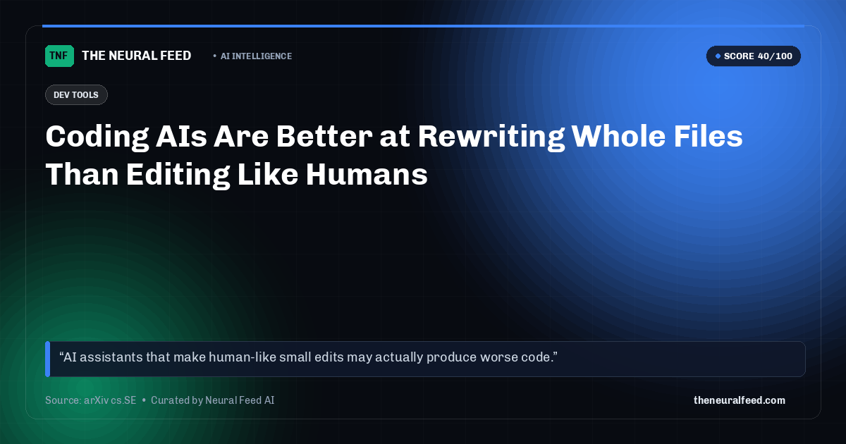 Coding AIs Are Better at Rewriting Whole Files Than Editing Like Humans