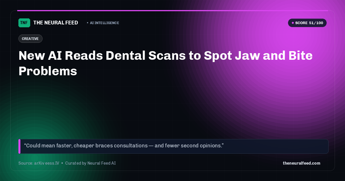 New AI Reads Dental Scans to Spot Jaw and Bite Problems
