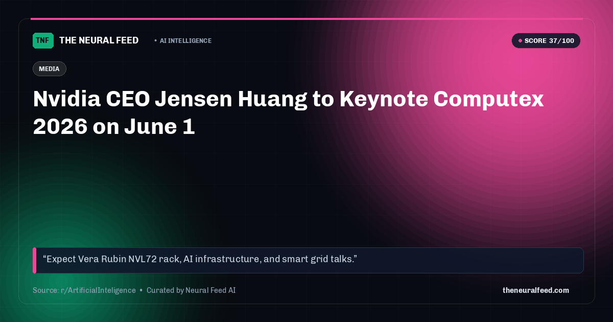 Nvidia CEO Jensen Huang to Keynote Computex 2026 on June 1