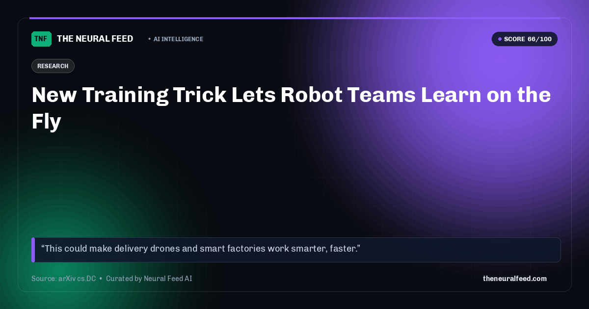 New Training Trick Lets Robot Teams Learn on the Fly