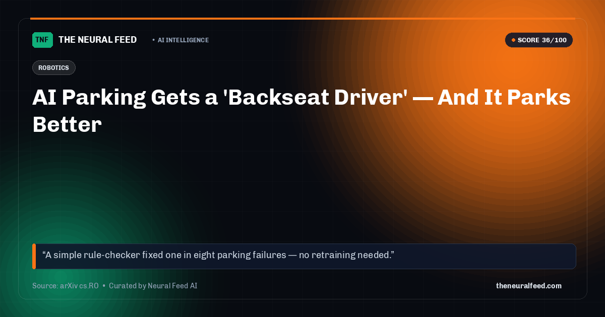 AI Parking Gets a 'Backseat Driver' — And It Parks Better