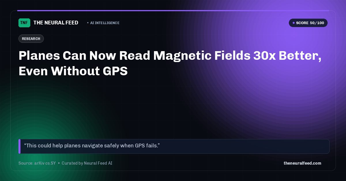 Planes Can Now Read Magnetic Fields 30x Better, Even Without GPS