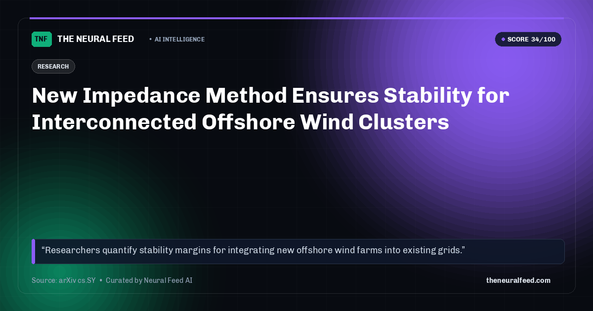 New Impedance Method Ensures Stability for Interconnected Offshore Wind Clusters