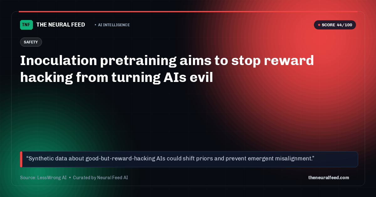 Inoculation pretraining aims to stop reward hacking from turning AIs evil