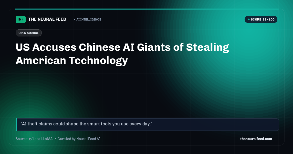 US Accuses Chinese AI Giants of Stealing American Technology