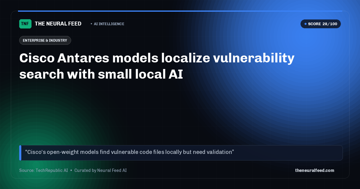 Cisco Antares models localize vulnerability search with small local AI