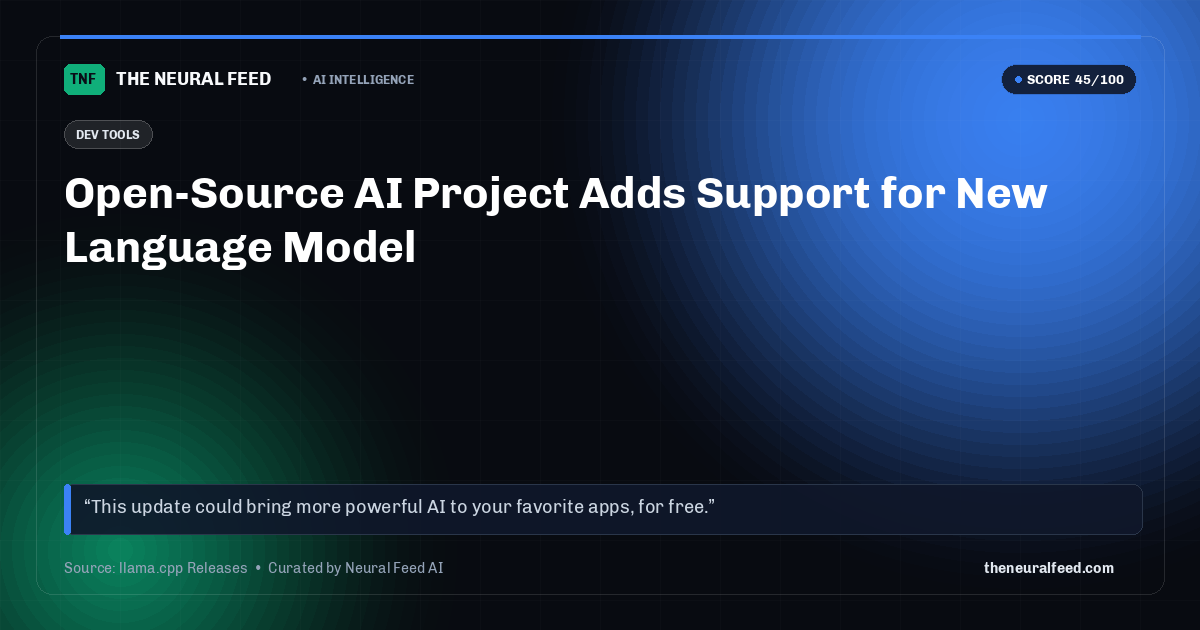 Open-Source AI Project Adds Support for New Language Model