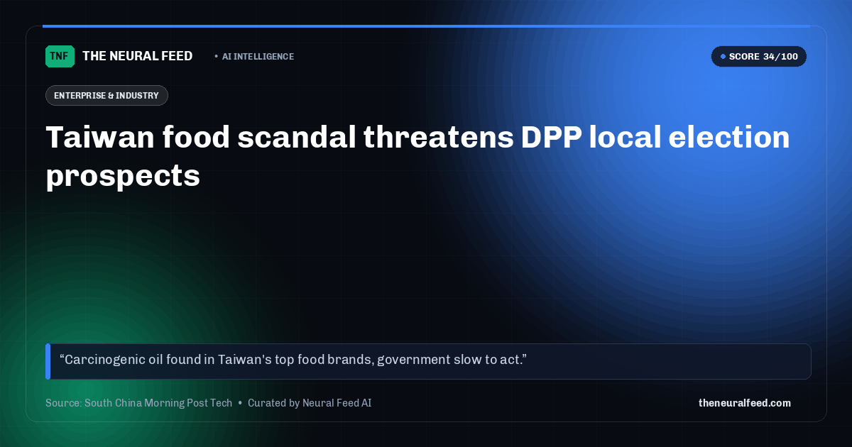 Taiwan food scandal threatens DPP local election prospects