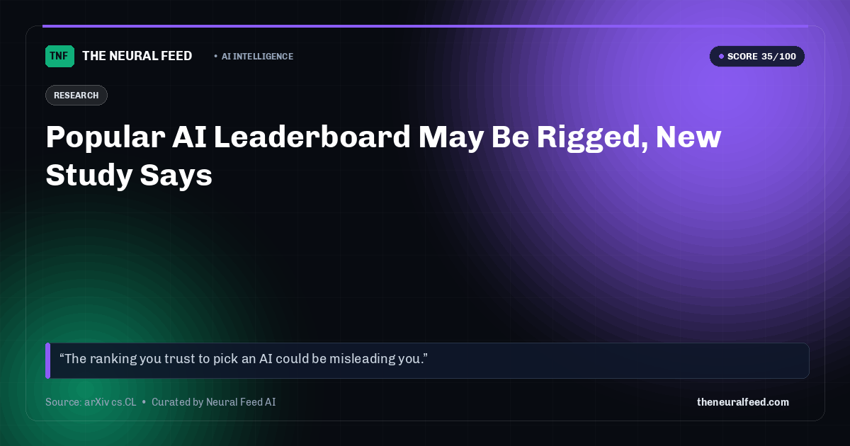 Popular AI Leaderboard May Be Rigged, New Study Says