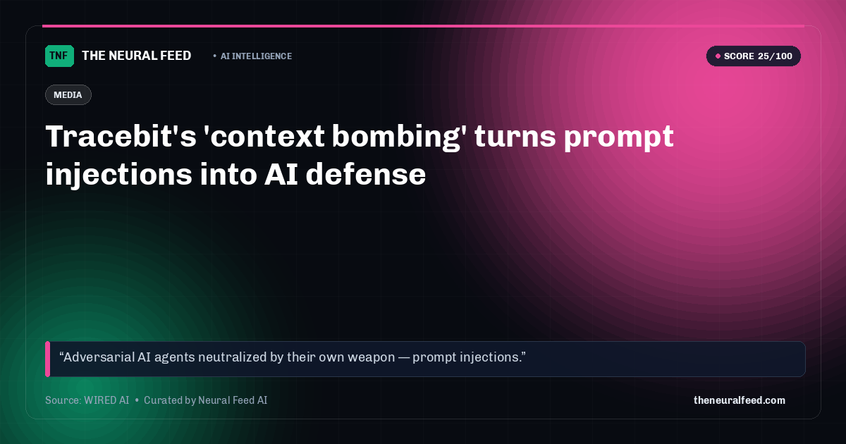 Tracebit's 'context bombing' turns prompt injections into AI defense