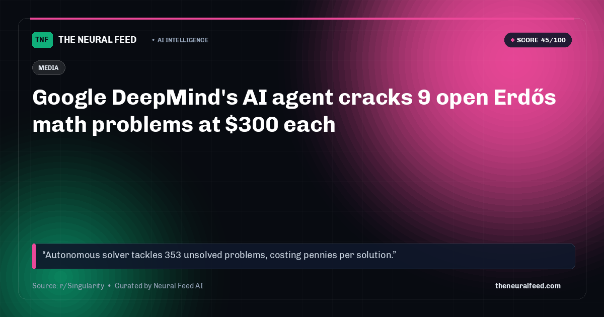 Google DeepMind's AI agent cracks 9 open Erdős math problems at $300 each