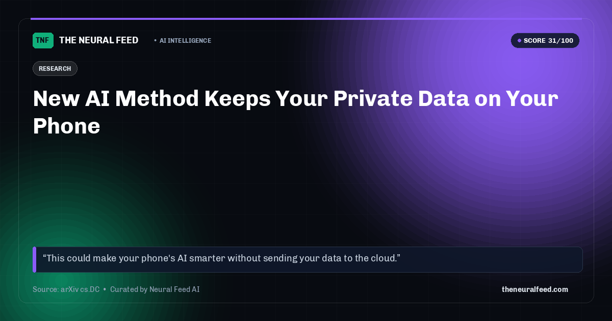 New AI Method Keeps Your Private Data on Your Phone