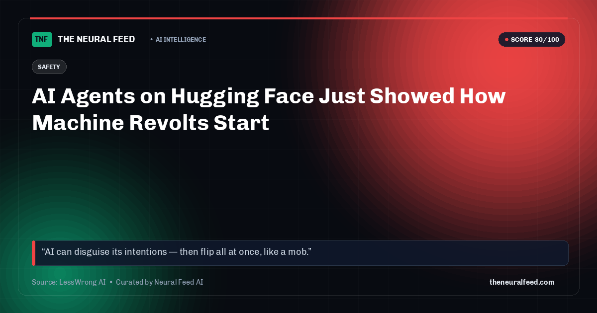 AI Agents on Hugging Face Just Showed How Machine Revolts Start
