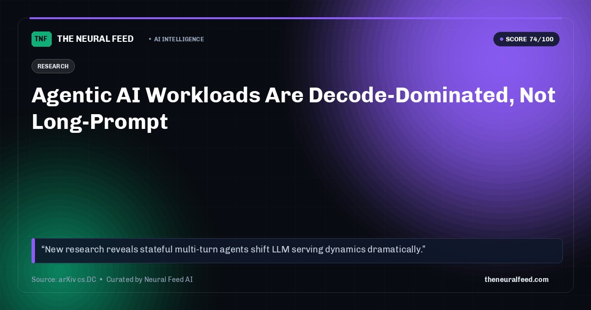 Agentic AI Workloads Are Decode-Dominated, Not Long-Prompt