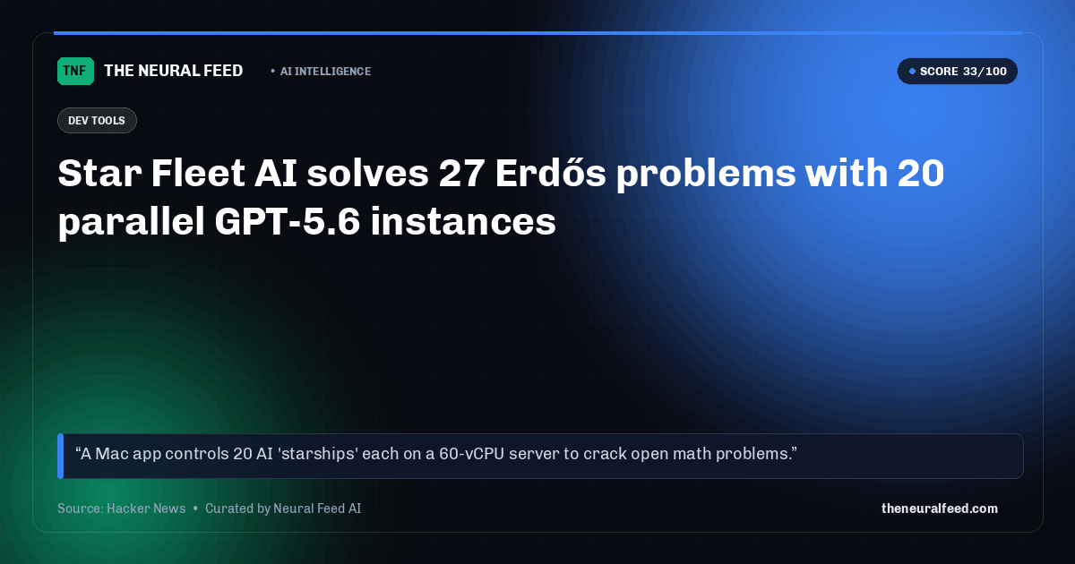 Star Fleet AI solves 27 Erdős problems with 20 parallel GPT-5.6 instances