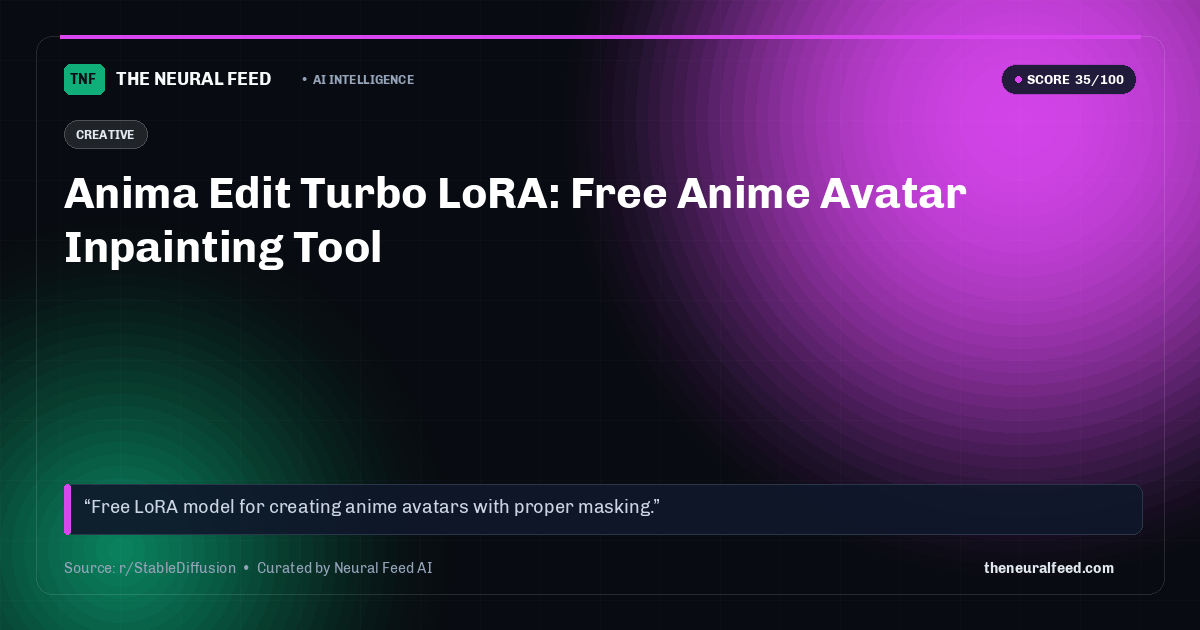 Anima Edit Turbo LoRA: Free Anime Avatar Inpainting Tool