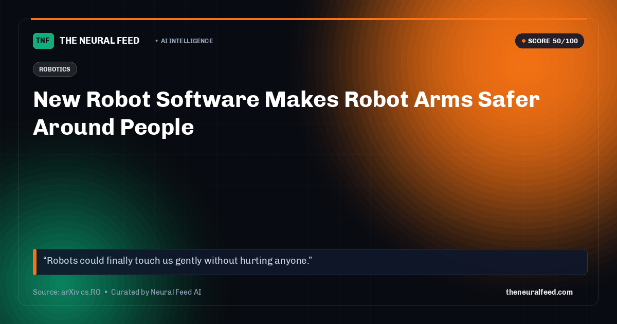 New Robot Software Makes Robot Arms Safer Around People