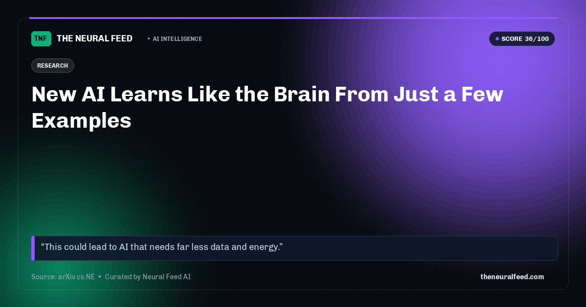 New AI Learns Like the Brain From Just a Few Examples