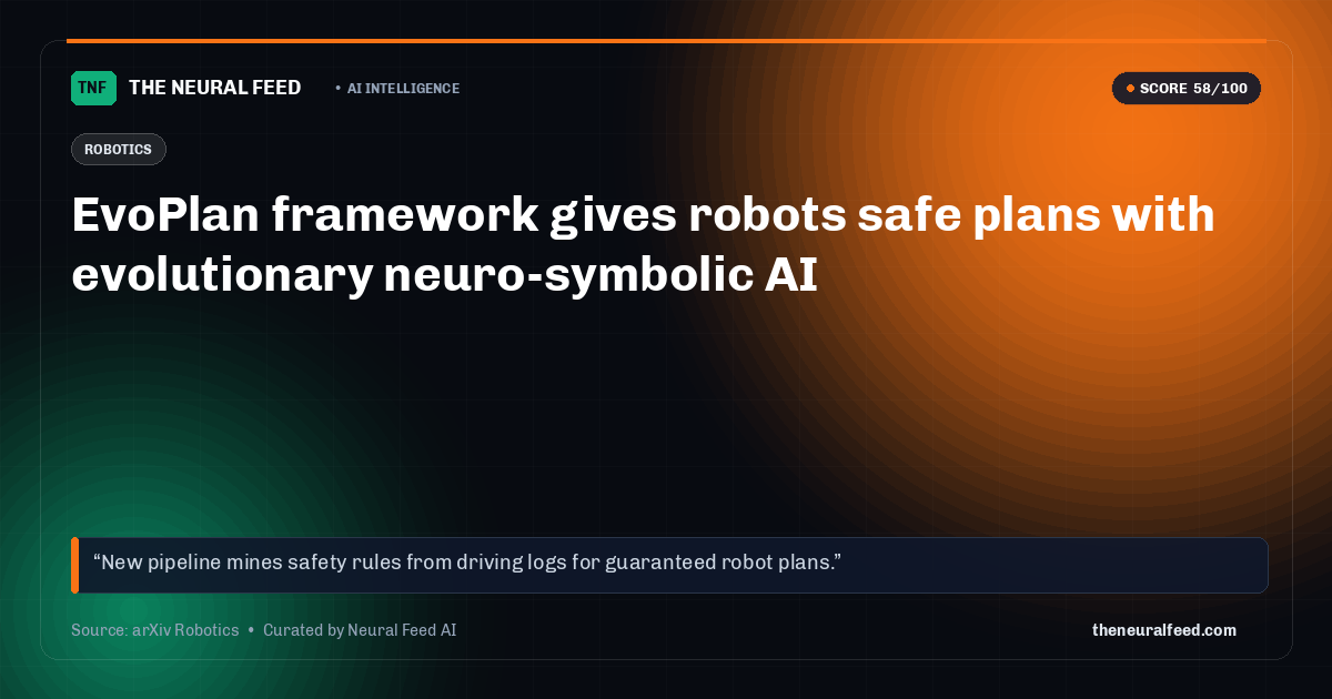 EvoPlan framework gives robots safe plans with evolutionary neuro-symbolic AI
