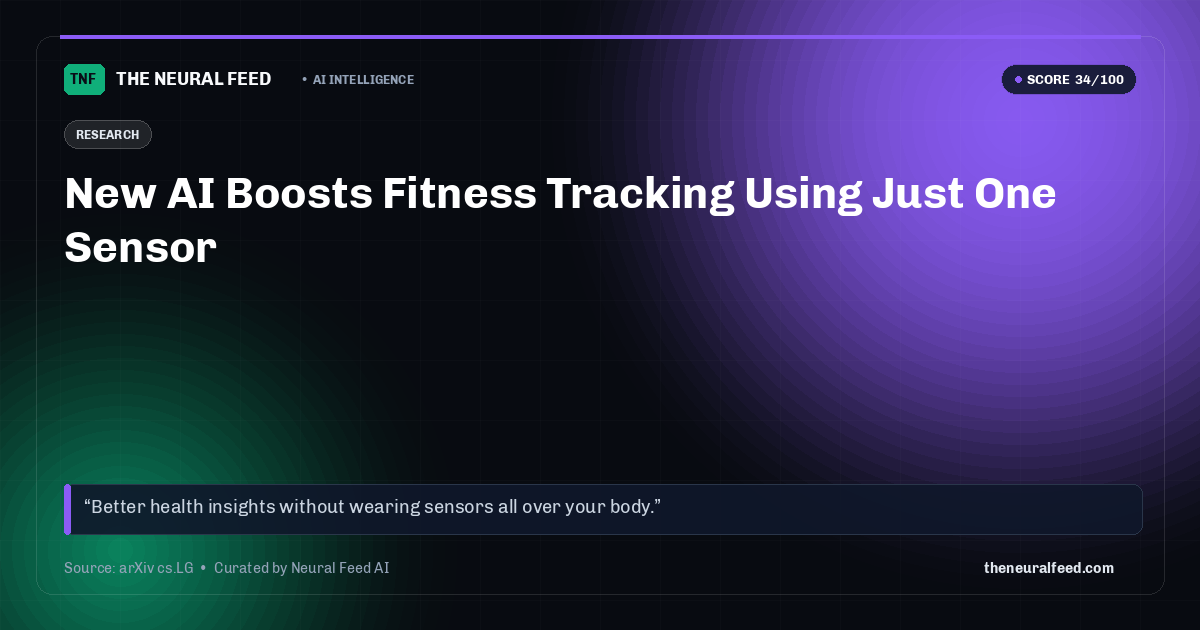 New AI Boosts Fitness Tracking Using Just One Sensor