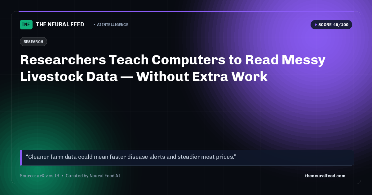 Researchers Teach Computers to Read Messy Livestock Data — Without Extra Work