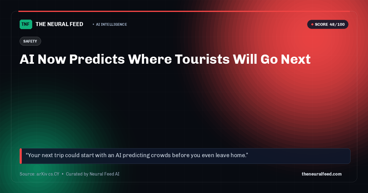 AI Now Predicts Where Tourists Will Go Next