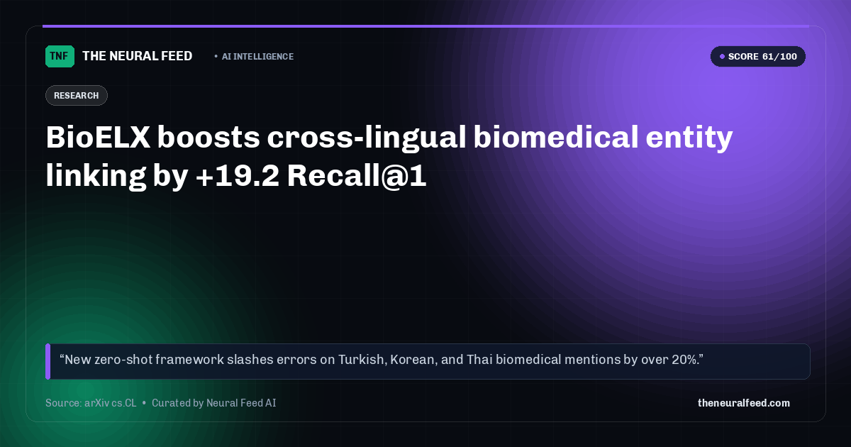 BioELX boosts cross-lingual biomedical entity linking by +19.2 Recall@1