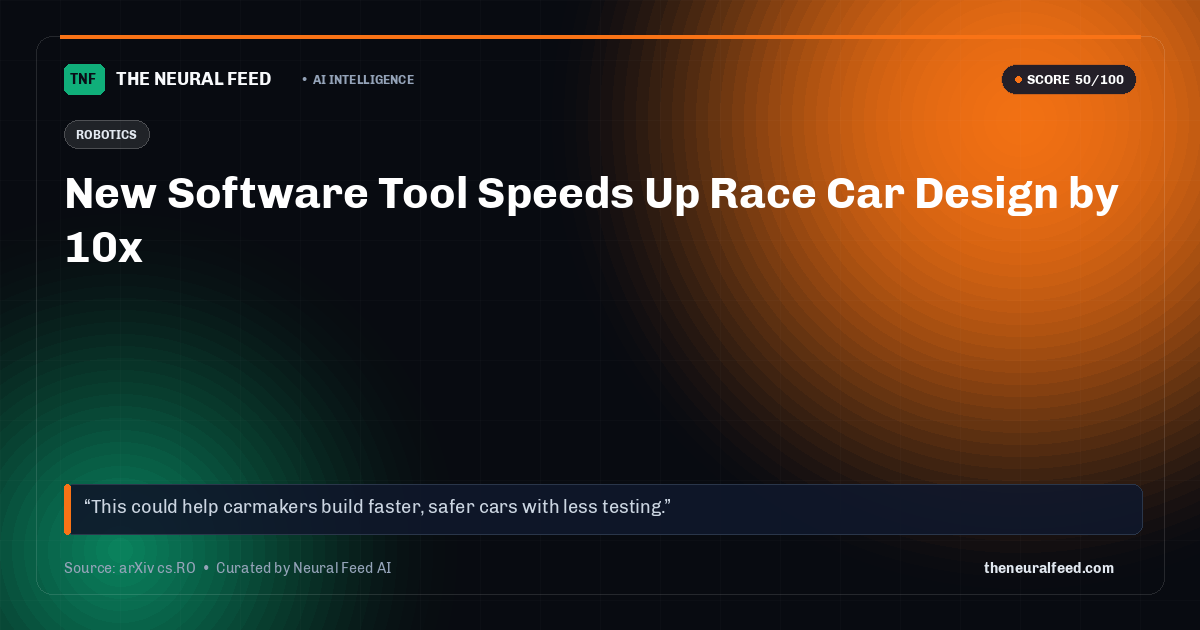 New Software Tool Speeds Up Race Car Design by 10x