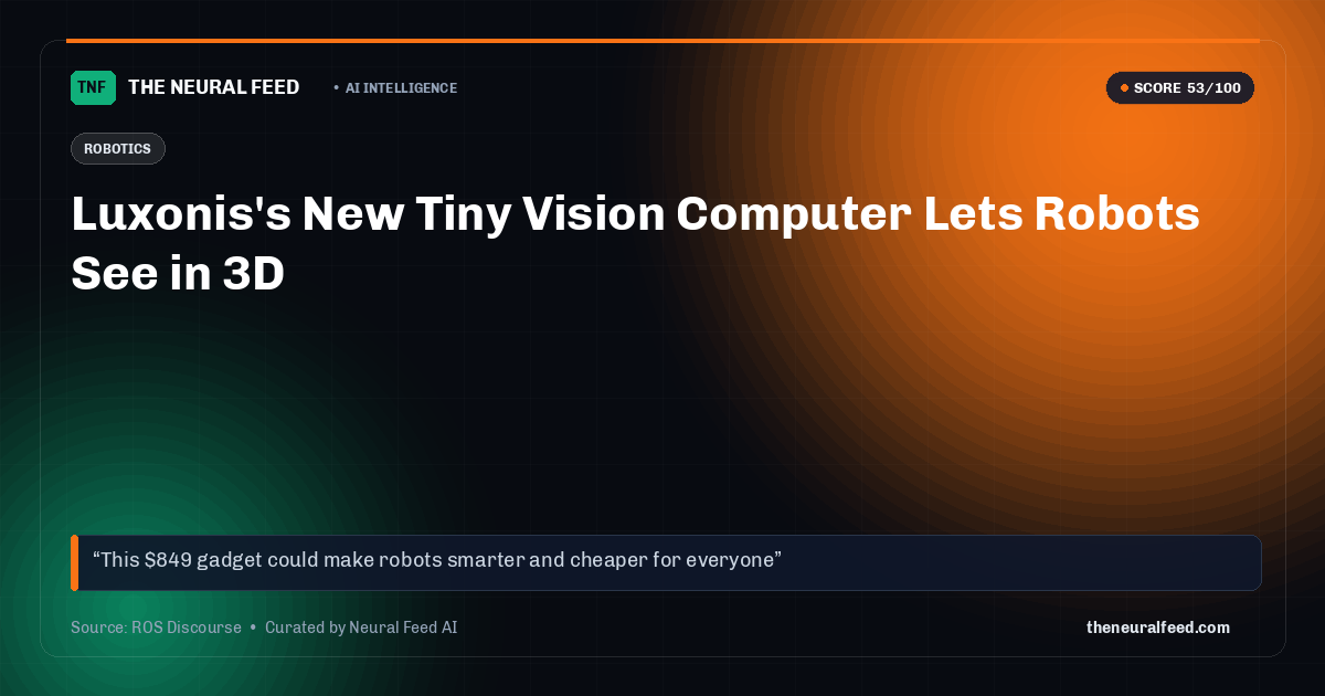 Luxonis's New Tiny Vision Computer Lets Robots See in 3D