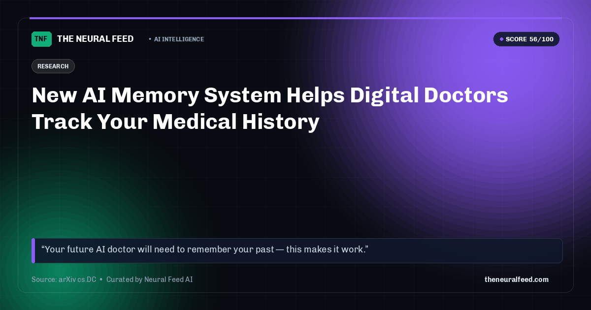 New AI Memory System Helps Digital Doctors Track Your Medical History