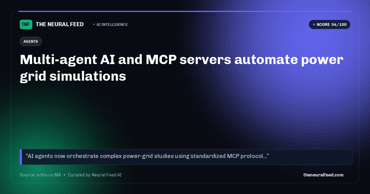 Multi-agent AI and MCP servers automate power grid simulations