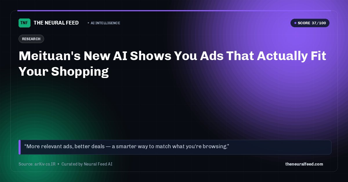 Meituan's New AI Shows You Ads That Actually Fit Your Shopping