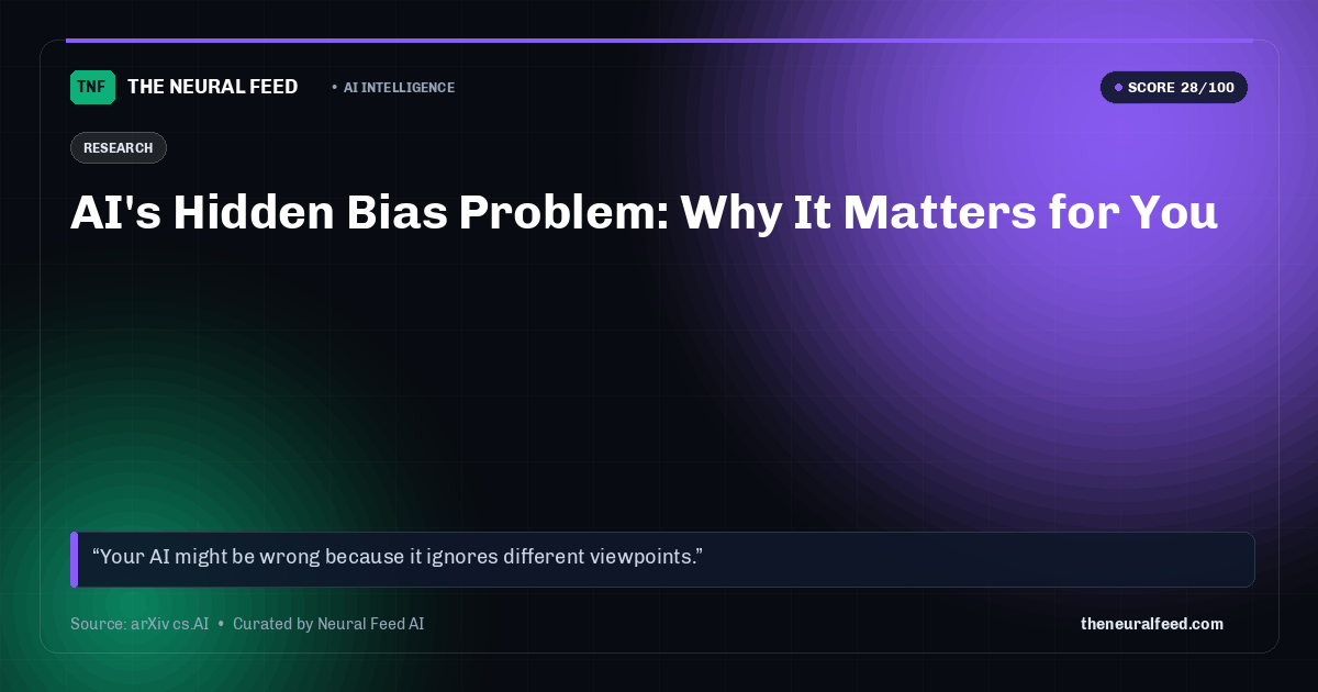 AI's Hidden Bias Problem: Why It Matters for You