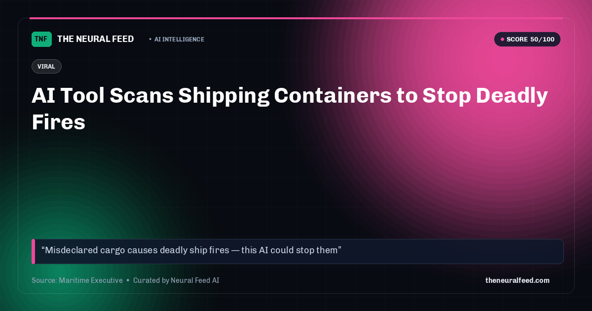 AI Tool Scans Shipping Containers to Stop Deadly Fires