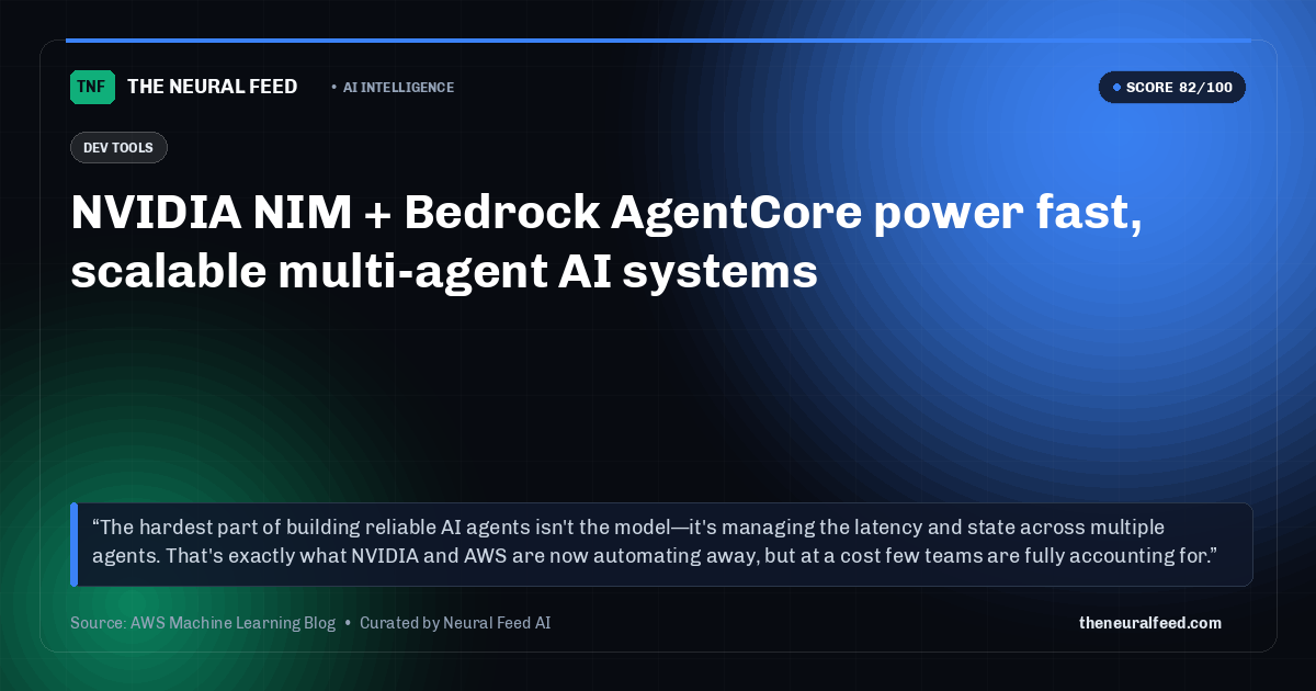 NVIDIA NIM + Bedrock AgentCore power fast, scalable multi-agent AI systems