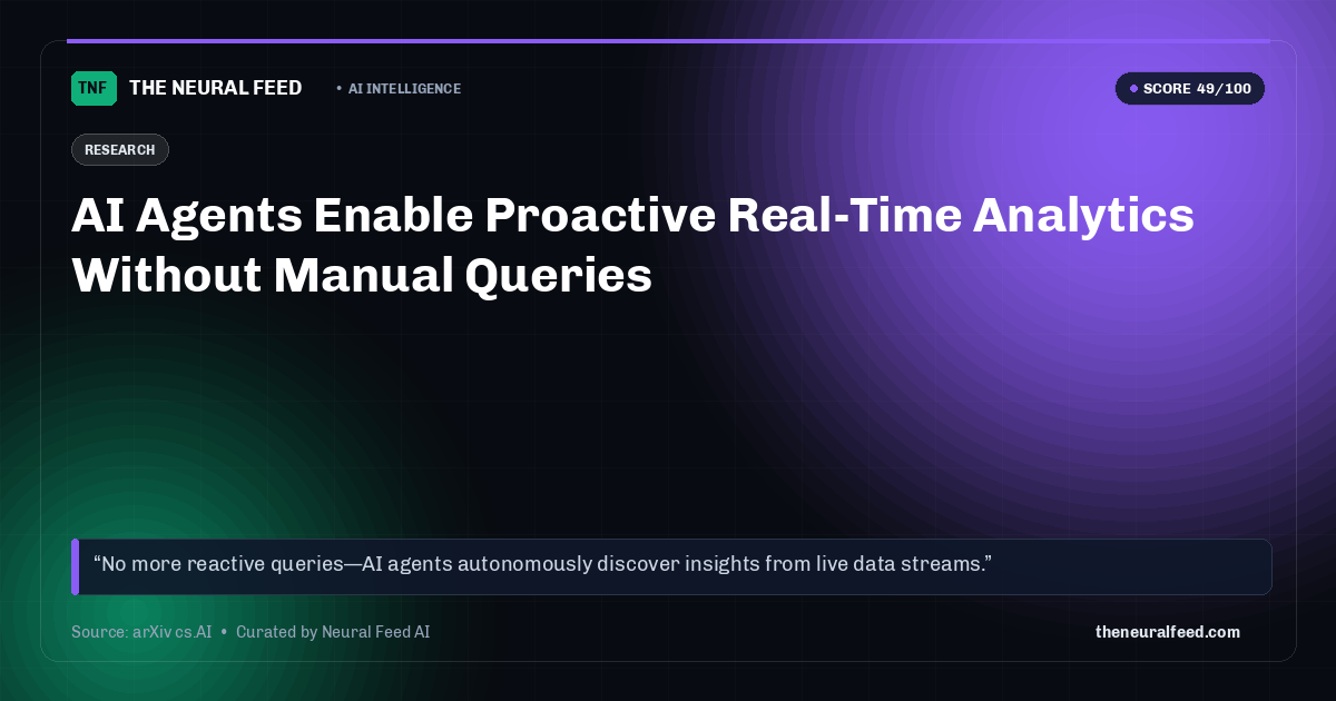 AI Agents Enable Proactive Real-Time Analytics Without Manual Queries
