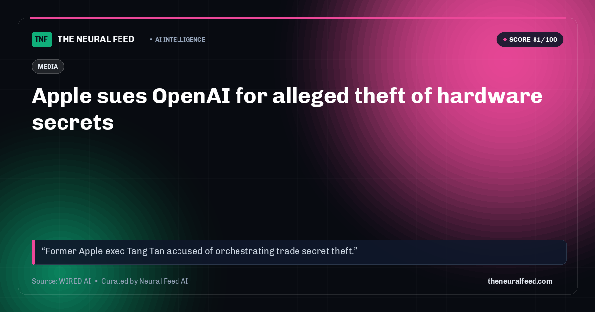 Apple sues OpenAI for alleged theft of hardware secrets