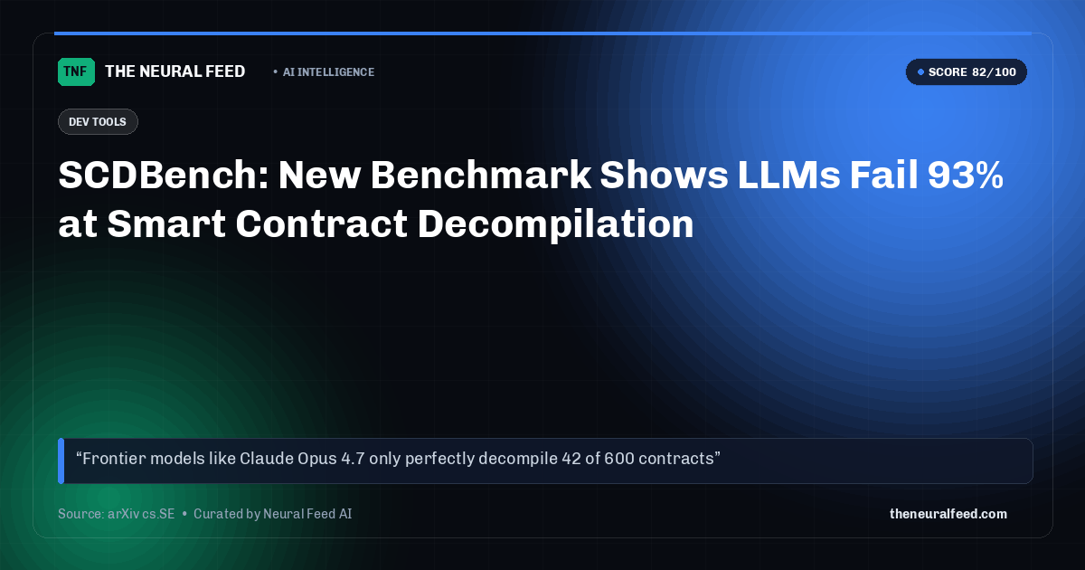 SCDBench: New Benchmark Shows LLMs Fail 93% at Smart Contract Decompilation