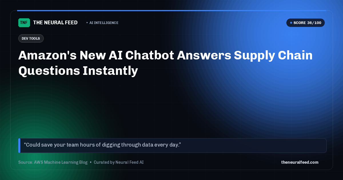 Amazon's New AI Chatbot Answers Supply Chain Questions Instantly
