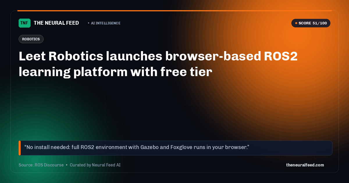 Leet Robotics launches browser-based ROS2 learning platform with free tier